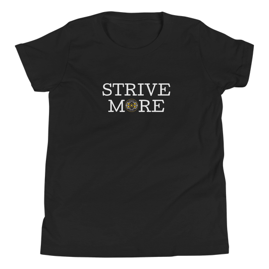 Youth Strive More Shirt